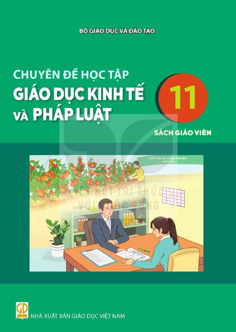 Sách giáo viên Chuyên đề học tập Giáo dục kinh tế và pháp luật 11 - Kết nối tri thức 2026-2027